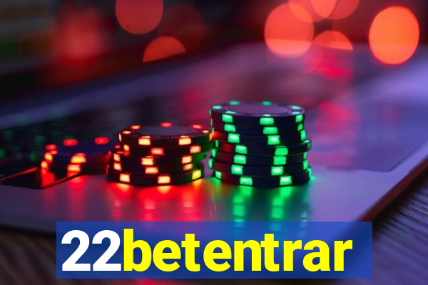 22betentrar