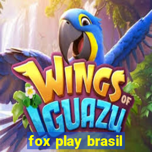 fox play brasil