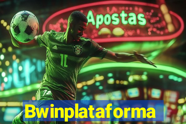 Bwinplataforma