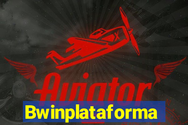 Bwinplataforma