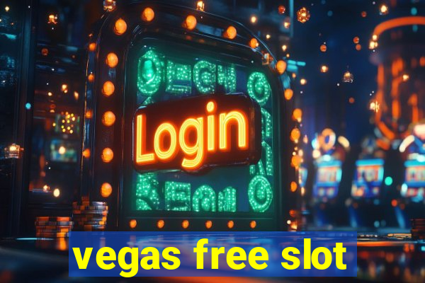 vegas free slot