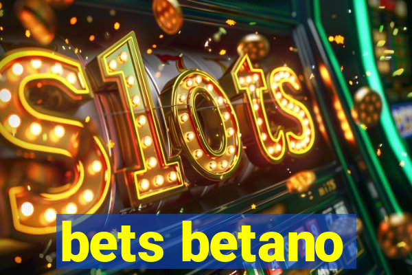 bets betano