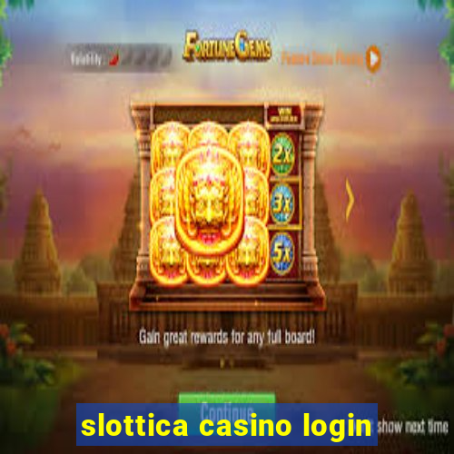 slottica casino login