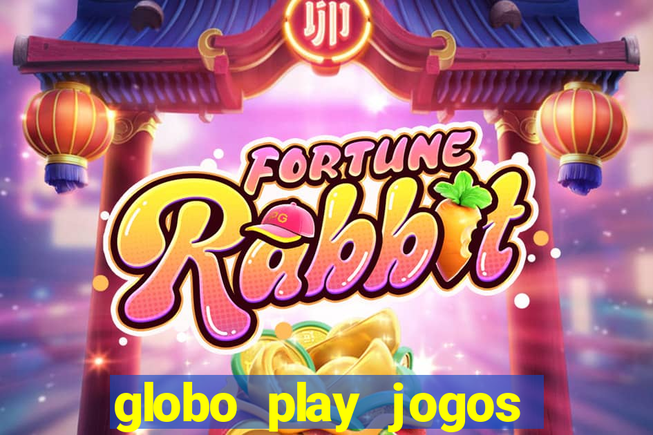 globo play jogos de futebol