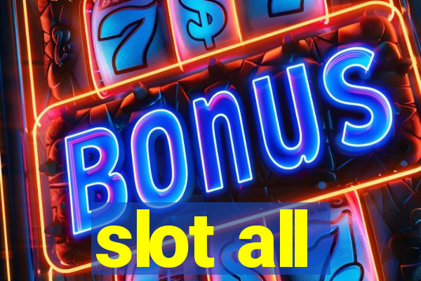 slot all