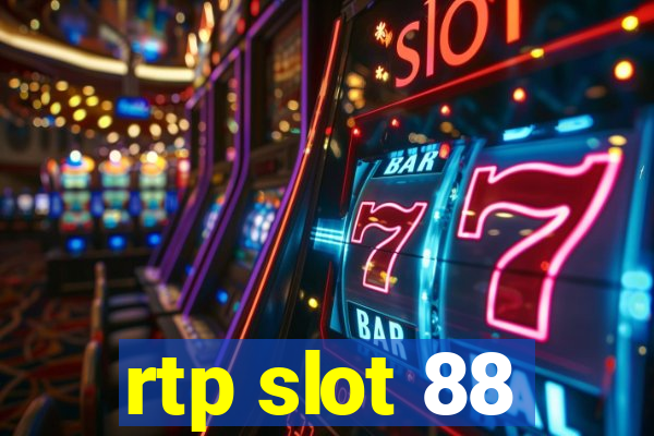 rtp slot 88