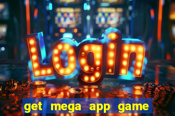 get mega app game real cash