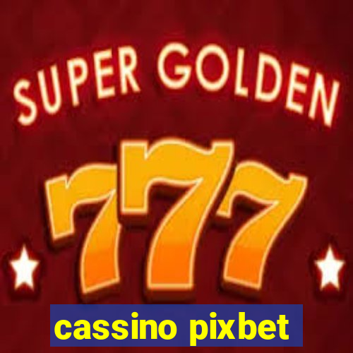 cassino pixbet