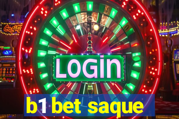 b1 bet saque