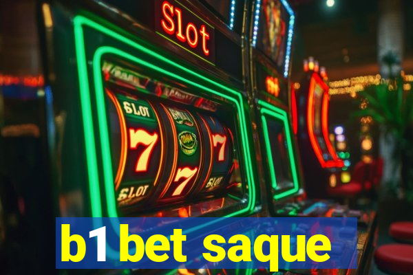 b1 bet saque