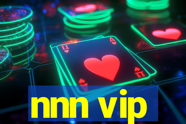 nnn vip