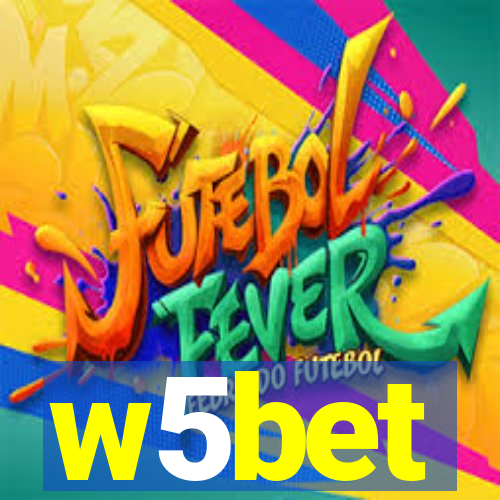 w5bet