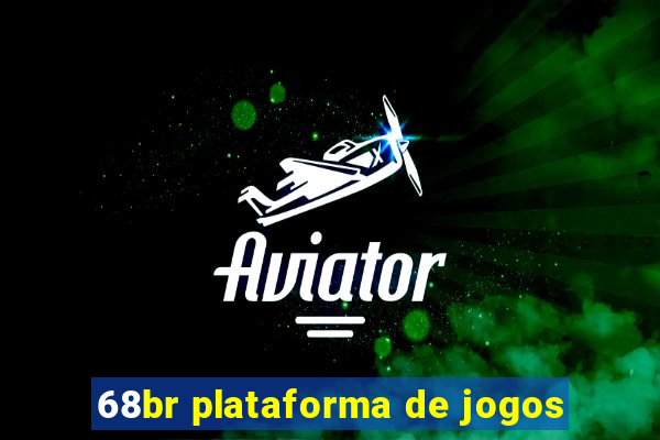 68br plataforma de jogos