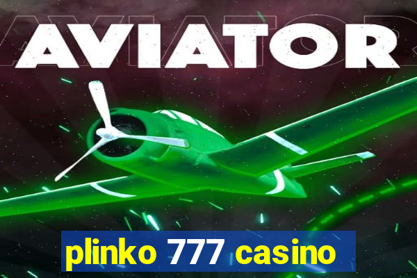 plinko 777 casino