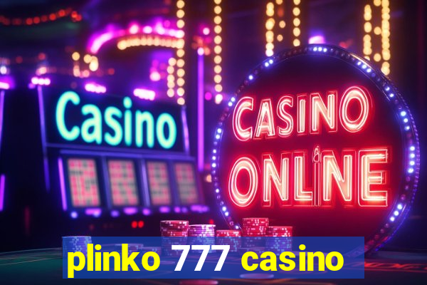 plinko 777 casino