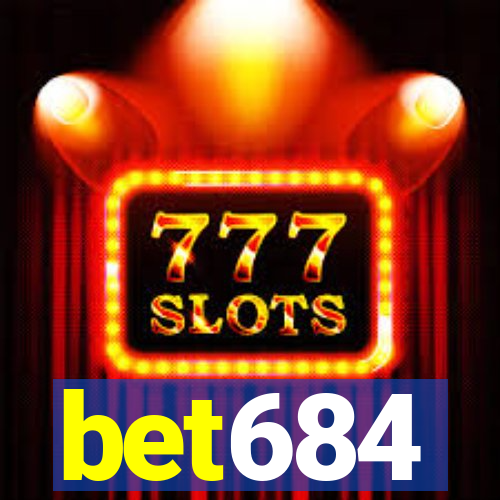 bet684