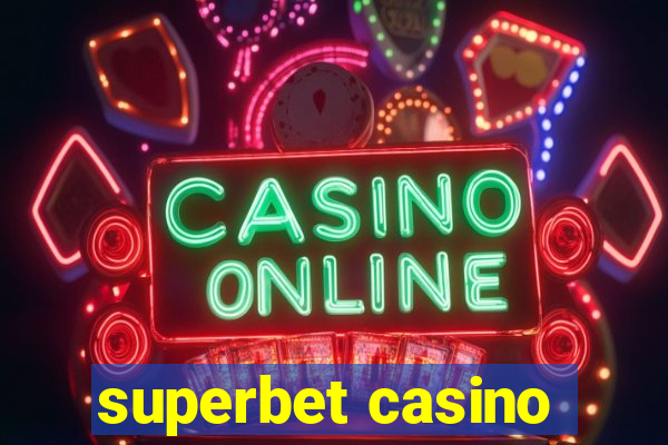 superbet casino