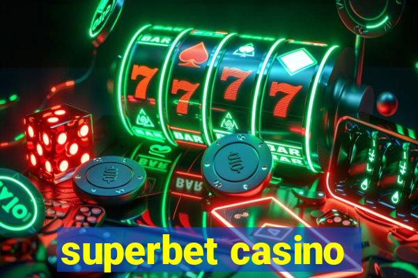 superbet casino