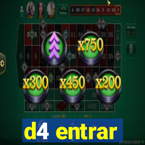 d4 entrar