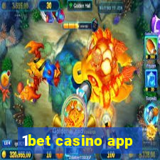 1bet casino app