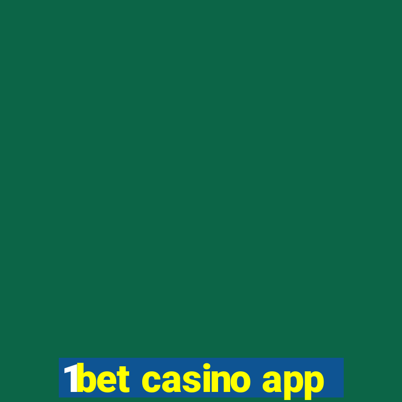 1bet casino app