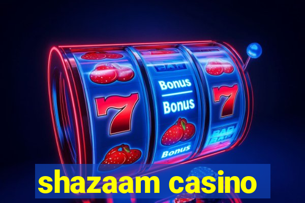 shazaam casino