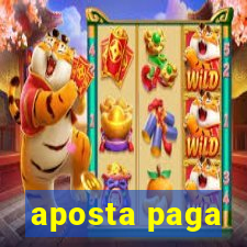 aposta paga