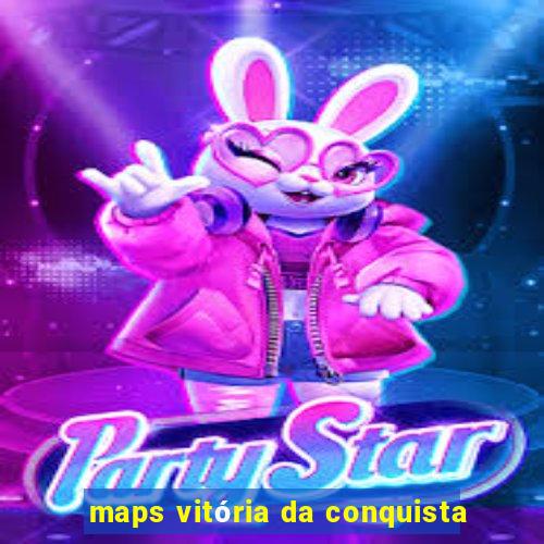 maps vitória da conquista