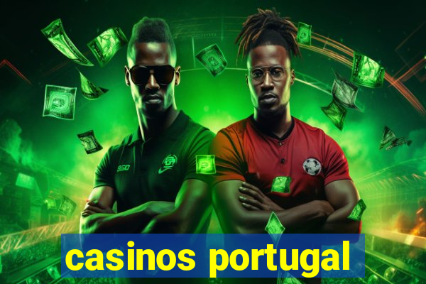 casinos portugal