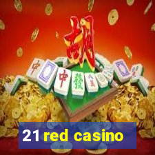 21 red casino