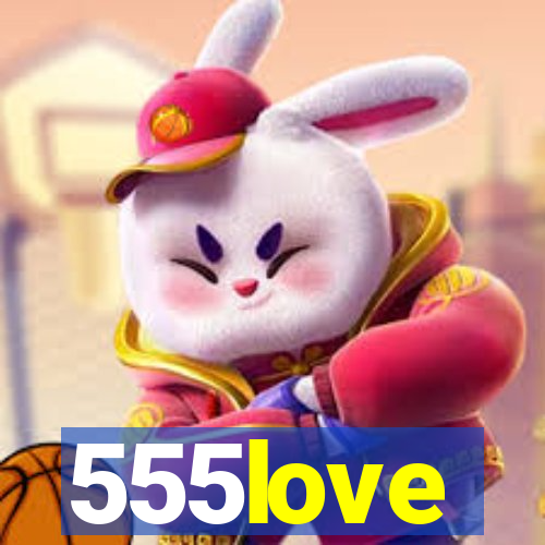 555love