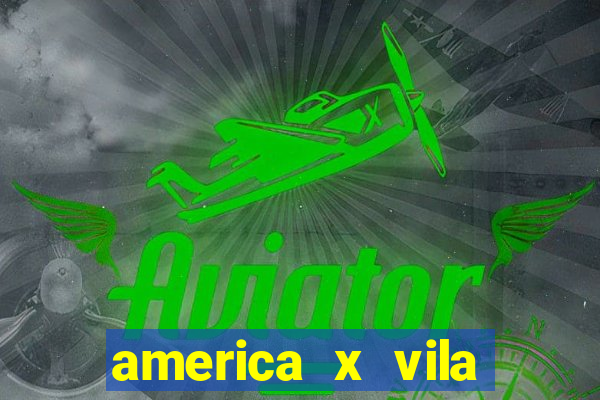 america x vila nova palpite