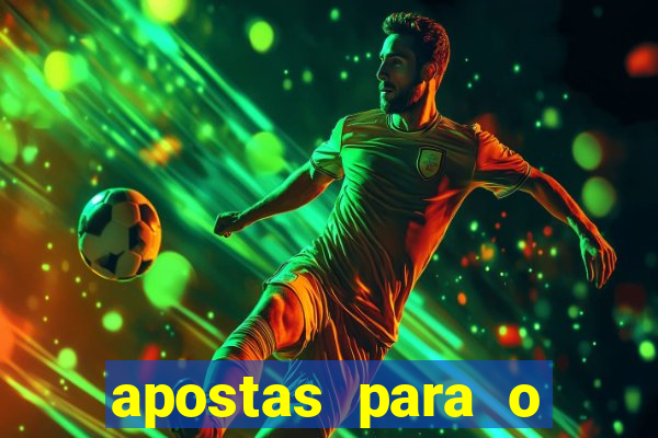 apostas para o jogo de hoje