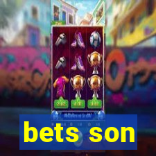 bets son