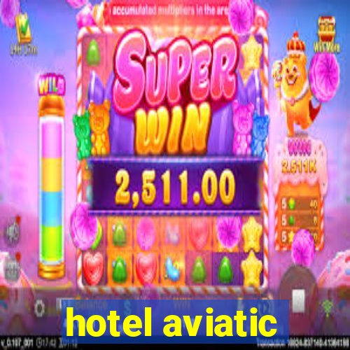 hotel aviatic