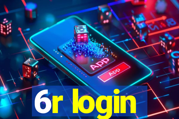 6r login