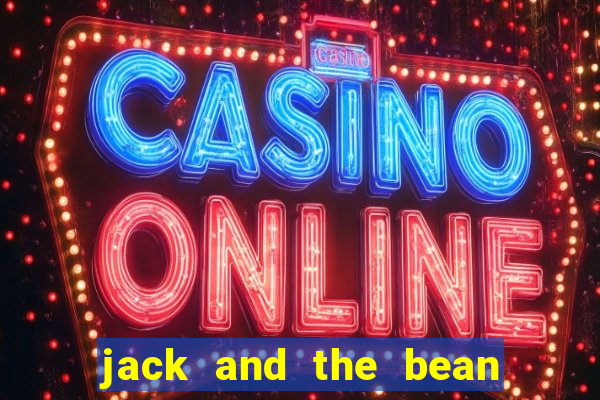 jack and the bean stalk slot