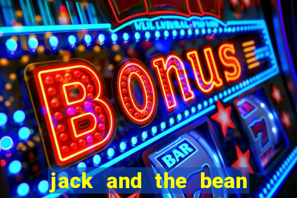 jack and the bean stalk slot