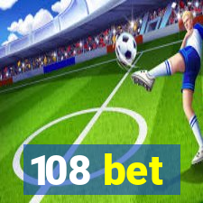 108 bet