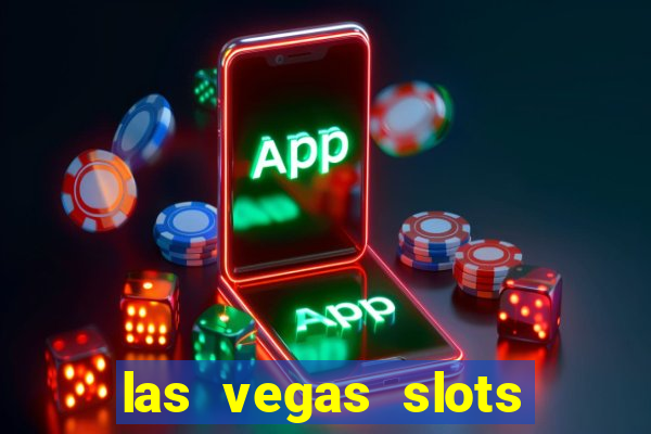 las vegas slots games free online