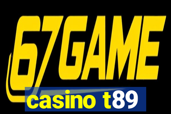 casino t89