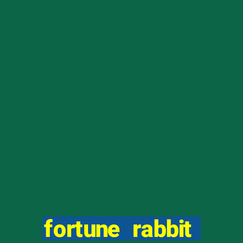 fortune rabbit teste Informational