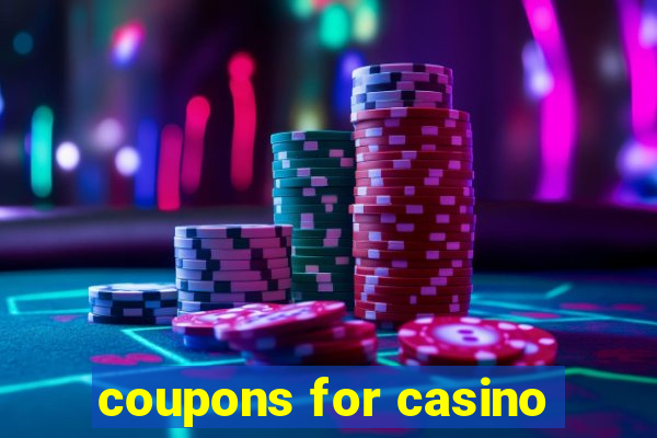 coupons for casino