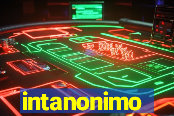 intanonimo