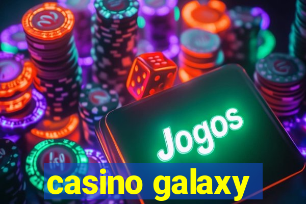 casino galaxy