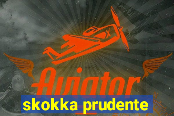 skokka prudente