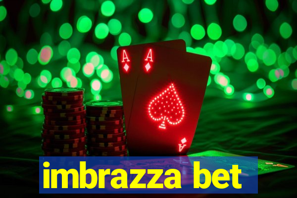 imbrazza bet