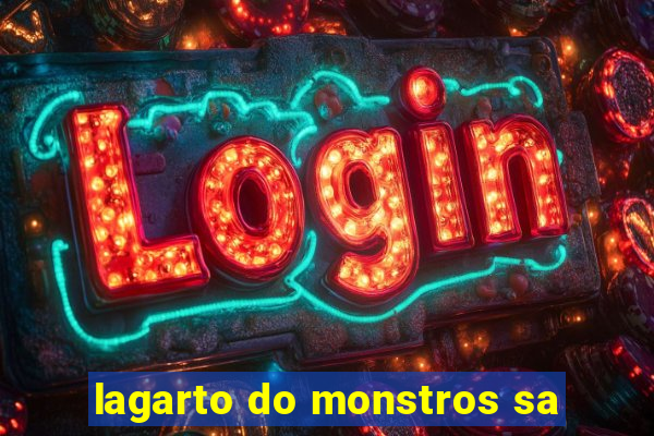 lagarto do monstros sa