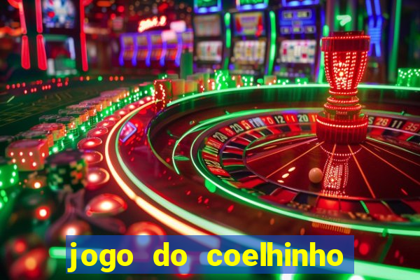 jogo do coelhinho de ganhar dinheiro