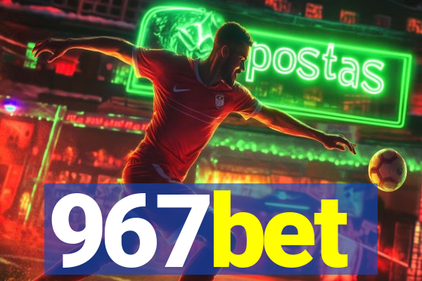 967bet